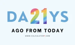 21 days ago from today