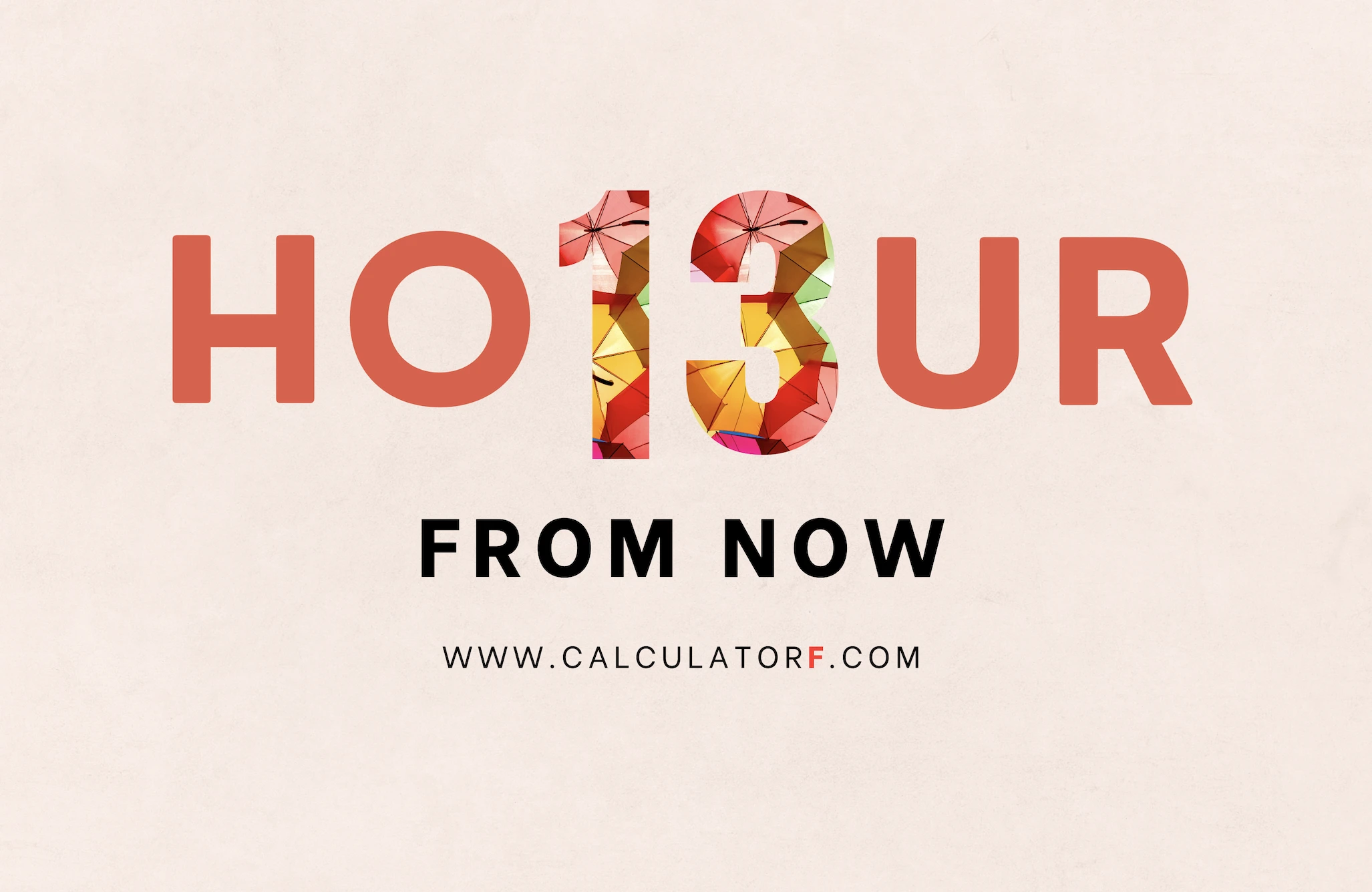 What Time Is 13 Hours From Now? (This Year 2025)