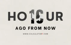 16 hours ago from now