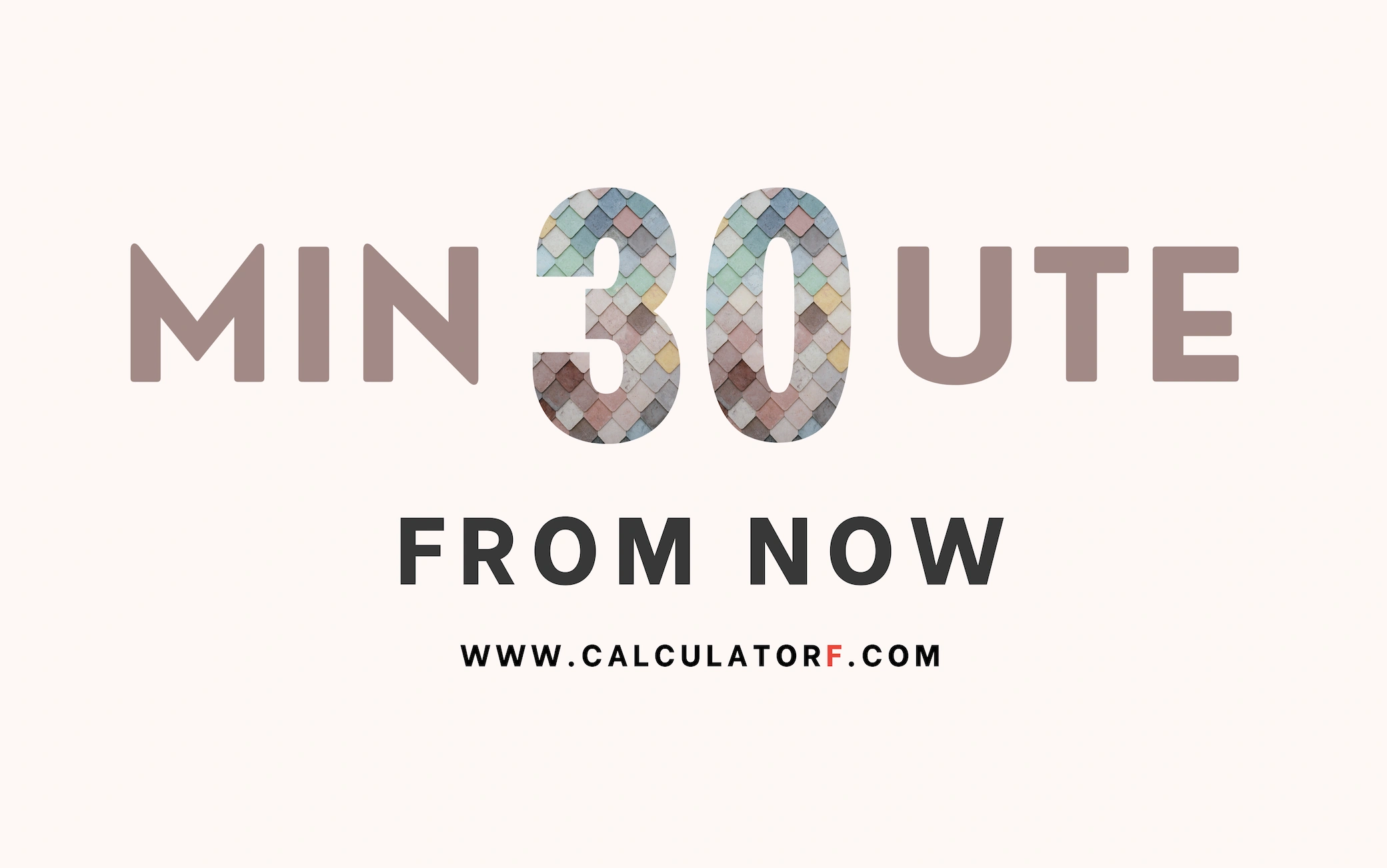 What Time Will It Be 30 Minutes From Now? (Year 2025)