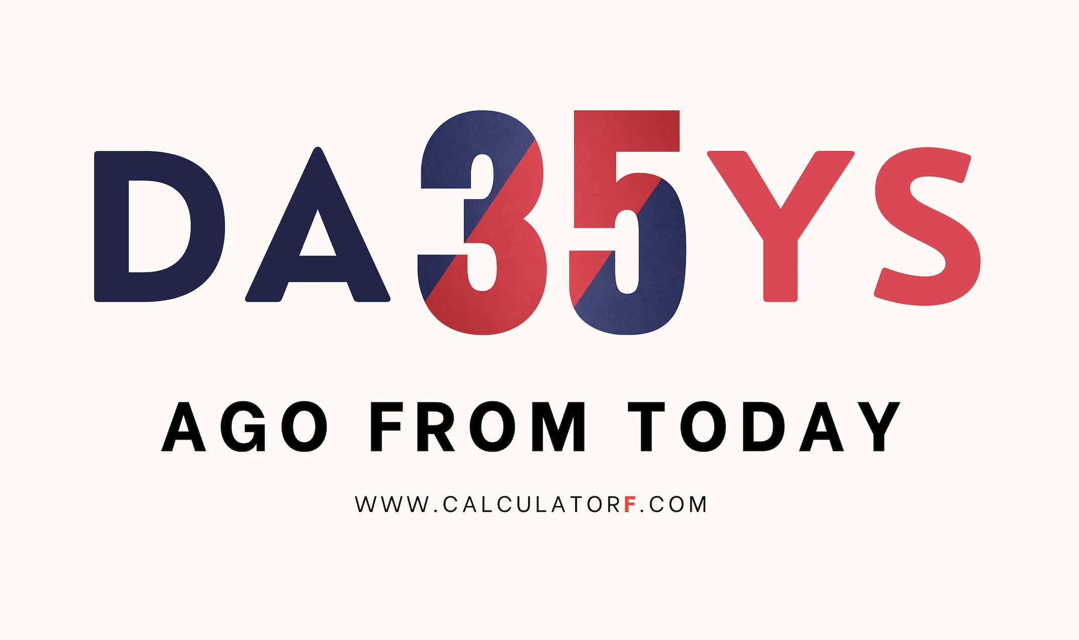 What Date Is 35 Days Ago From Today Quick Calculator what-date-is-35-days-ago-from-today-quick-calculator