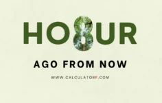 8 hours ago from now