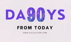 90 days from today
