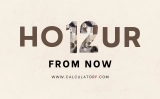 What Time Is 12 Hours From Now?