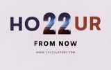 What Time Is 22 Hours From Now?