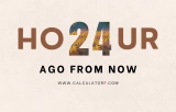 What Time Was It 24 Hours Ago From Now?