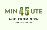 What Time Was It 45 Minutes Ago From Now?