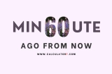 What Time Was It 60 Minutes Ago From Now?