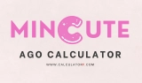 Minutes Ago Calculator Online | Quick 60-Minute Table